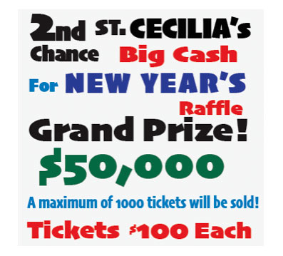 St Cecilia New Year's Second Chance Raffle
